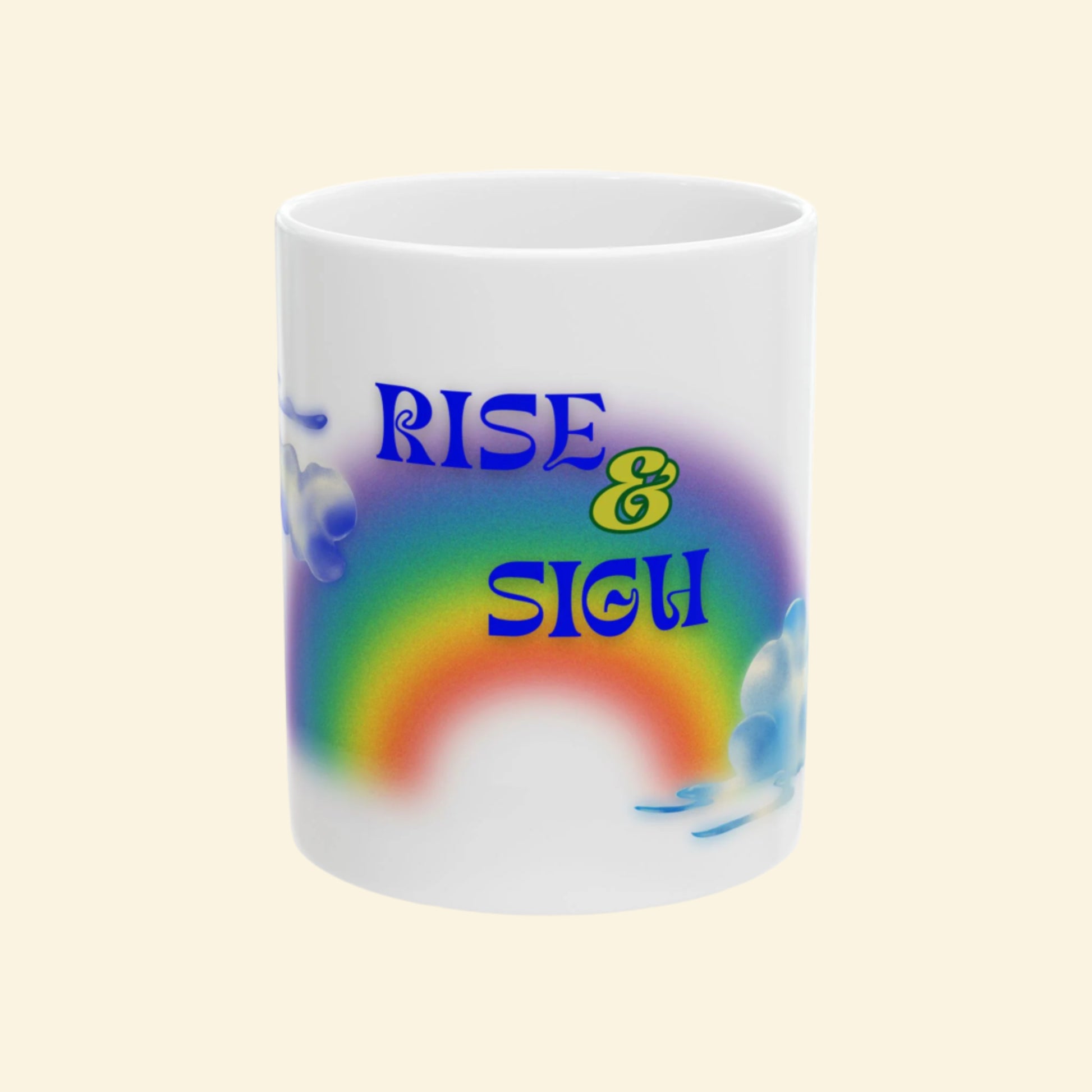 Rise and Sigh- Retro Humor, Rainbow Ceramic Mug, (11oz)
