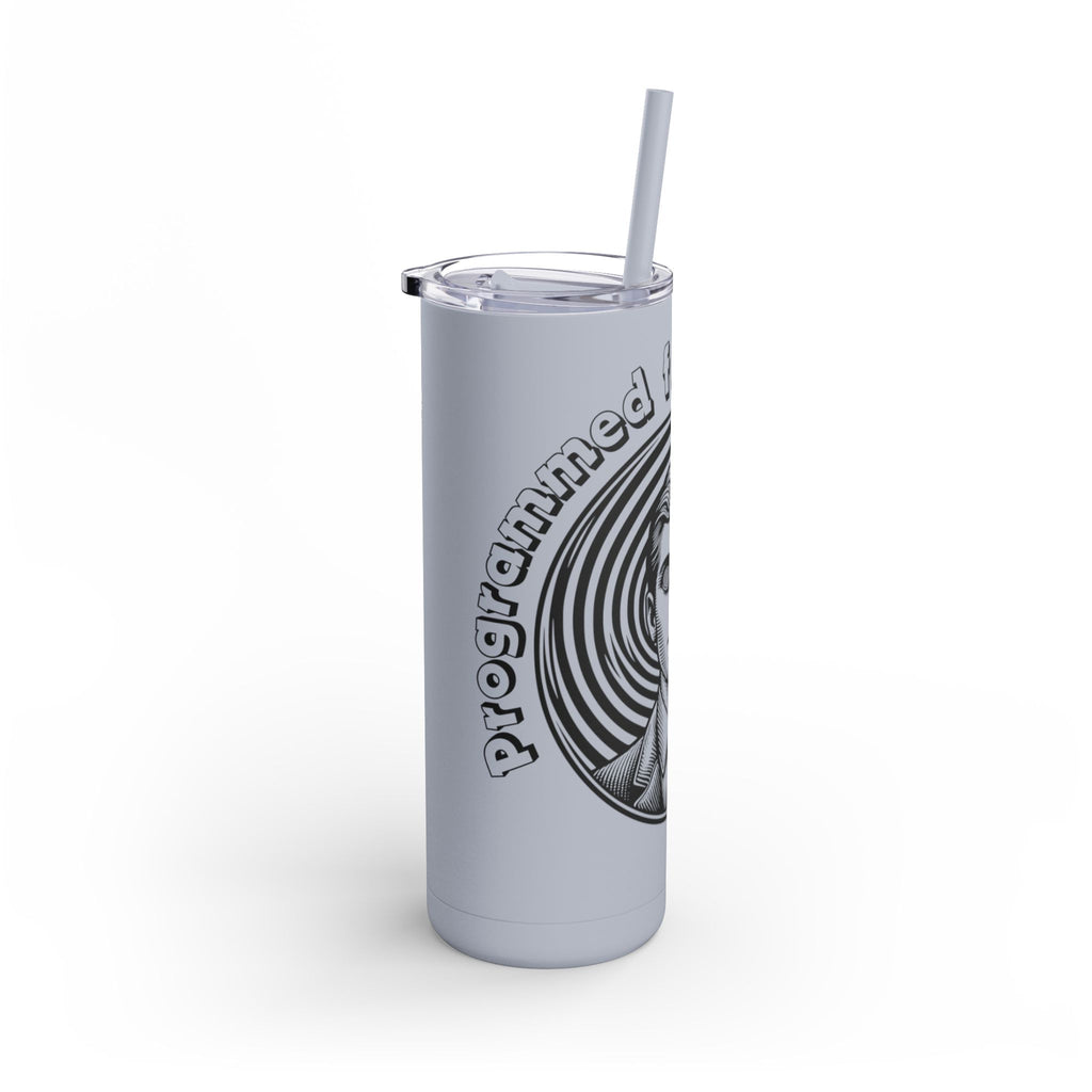 20oz Matte Tumbler - 'Programmed for Disruption' MK ultra