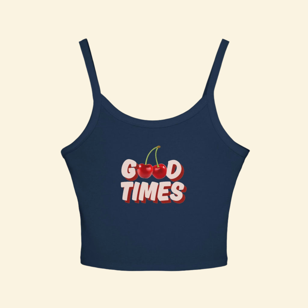 Good Times Women's Spaghetti Strap Tank Top - Casual Summer Wear