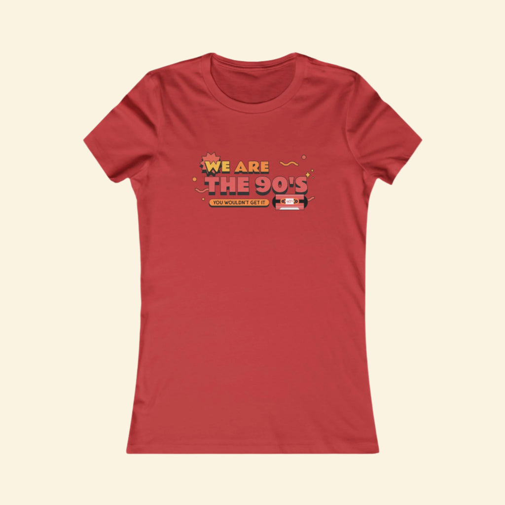 90s Nostalgia Women's Favorite Tee - Retro Graphic T-Shirt