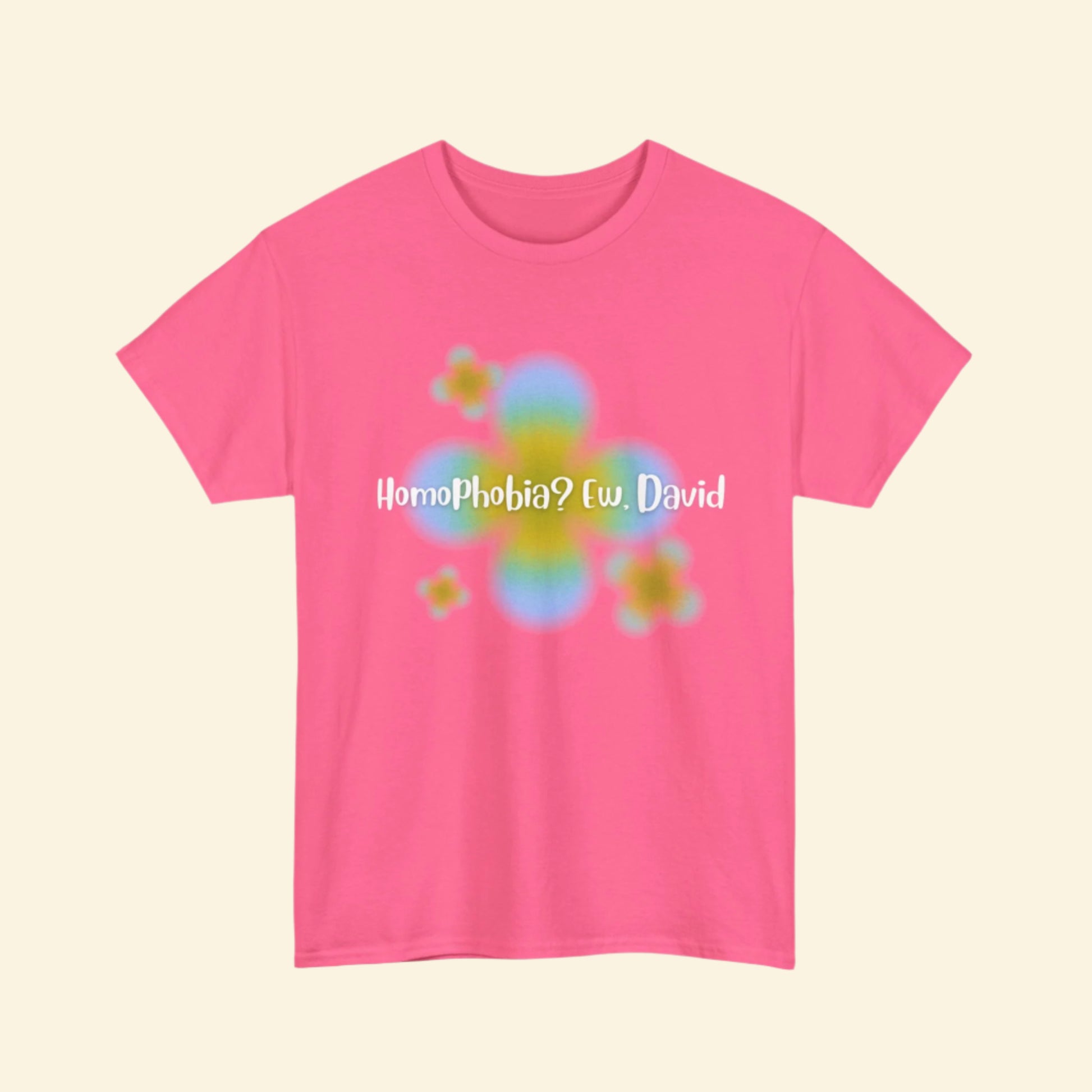 LGBTQ+ Humor Tee, "Homophobia? Ew David", Vibrant Unisex Heavy Cotton Tee