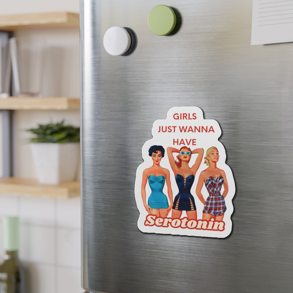 Retro Girls Die-Cut Magnet - 'Girls Just Wanna Have Serotonin'