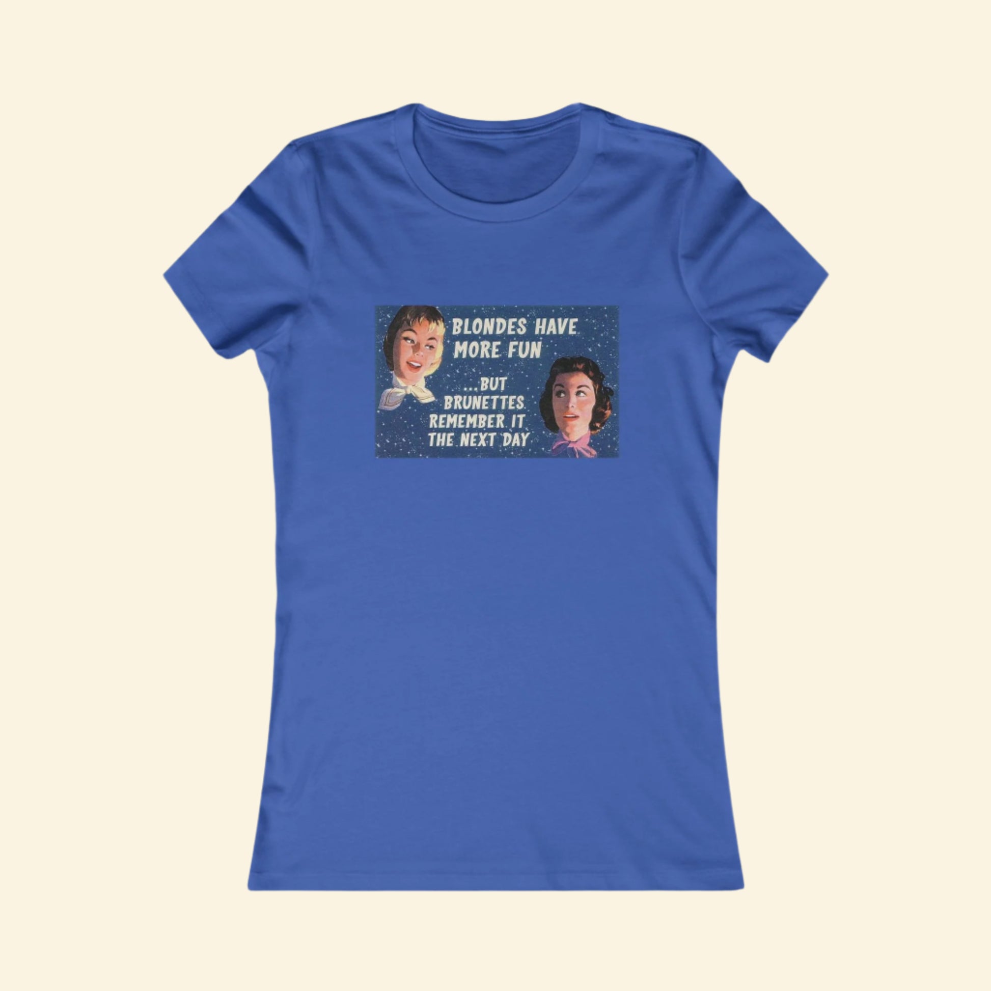 Retro Women's Tee - Blondes Have More Fun, Fun Feminine Top