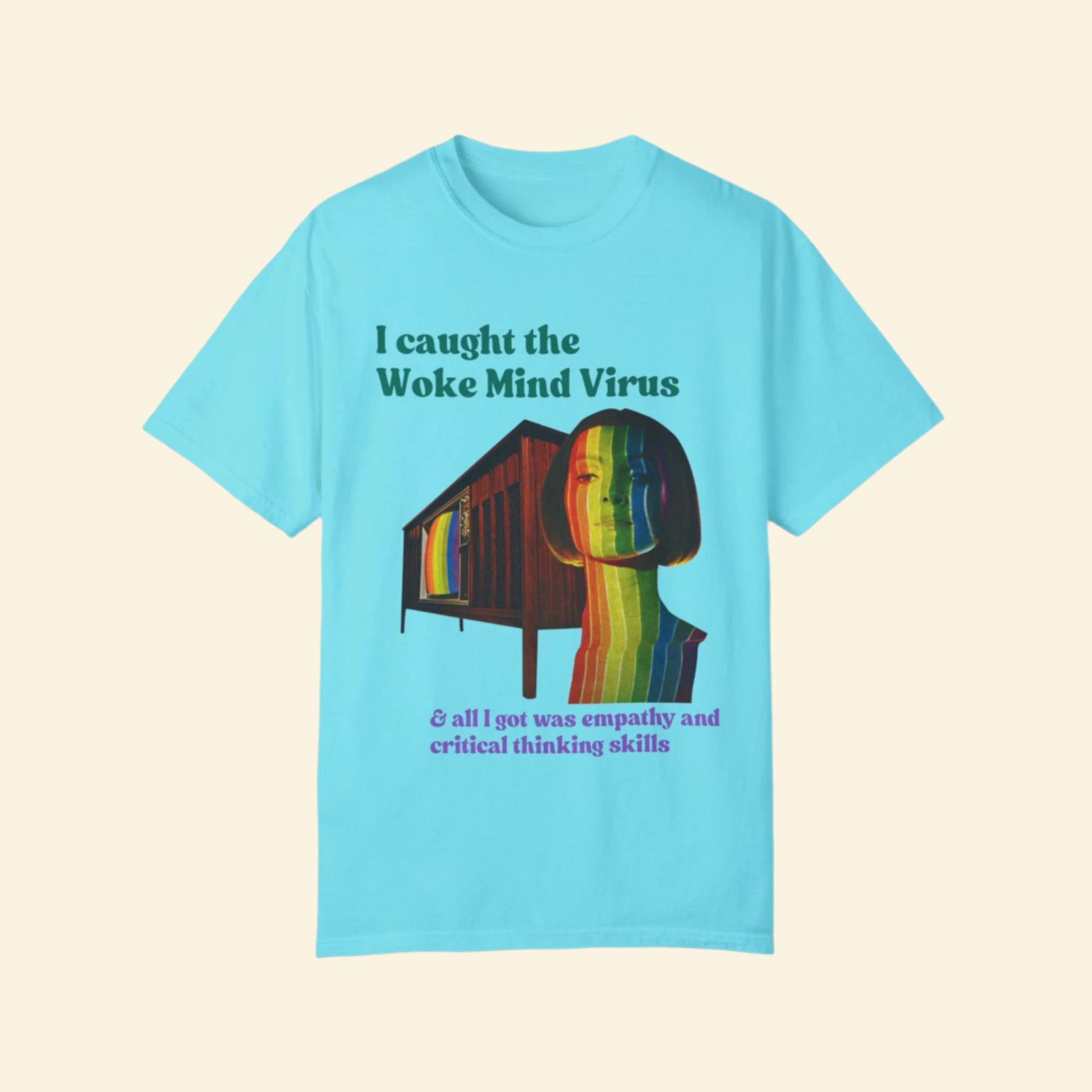 Woke Mind Virus- Empathy T-Shirt - Unisex Garment-Dyed Tee