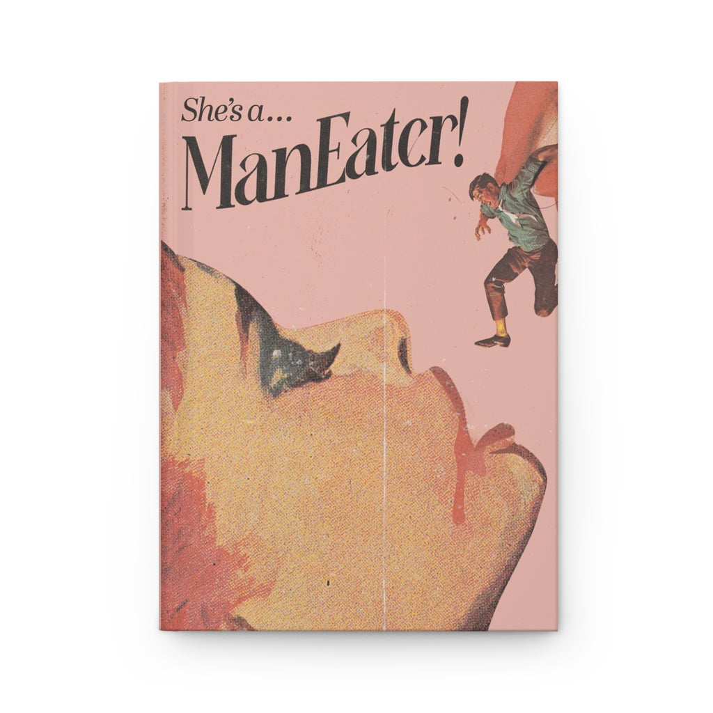 Vintage "She's A Man Eater" - Hardcover Journal Matte