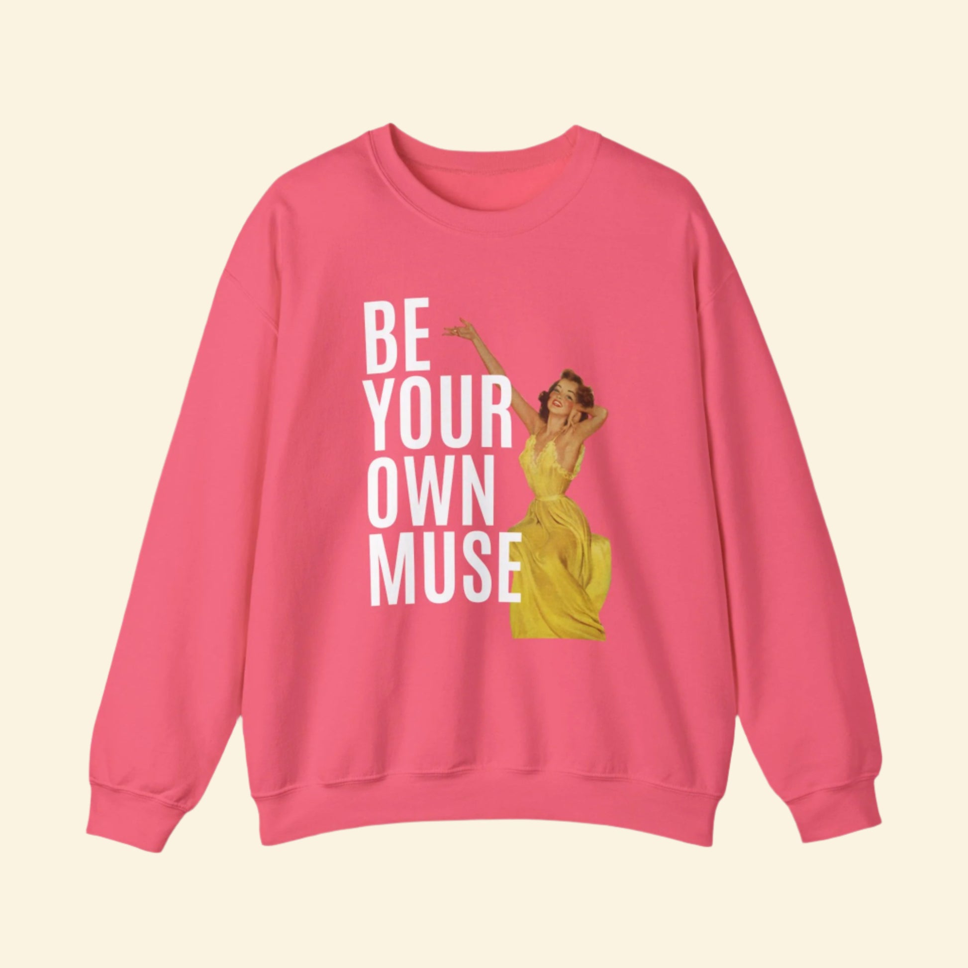 Be Your Own Muse Crewneck Sweatshirt - Inspirational Vintage Design