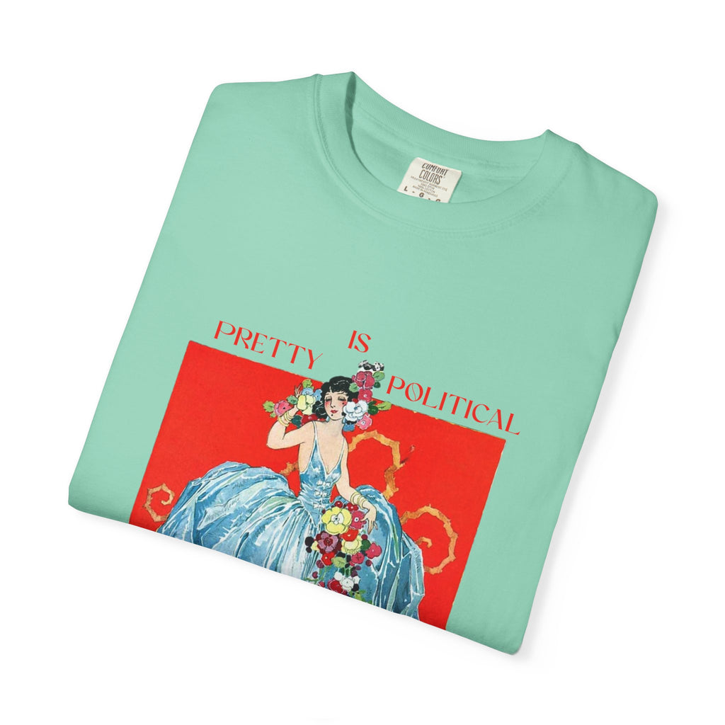 Political Statement T-Shirt, "Pretty Is Political" Vintage Aesthetic