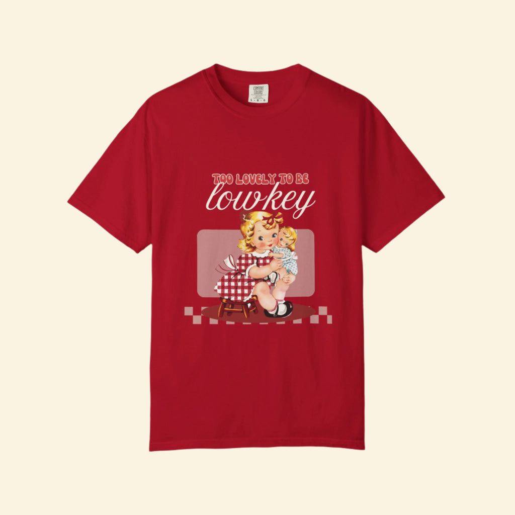 "Too Lovely To Be Lowkey" Charming Vintage Tee