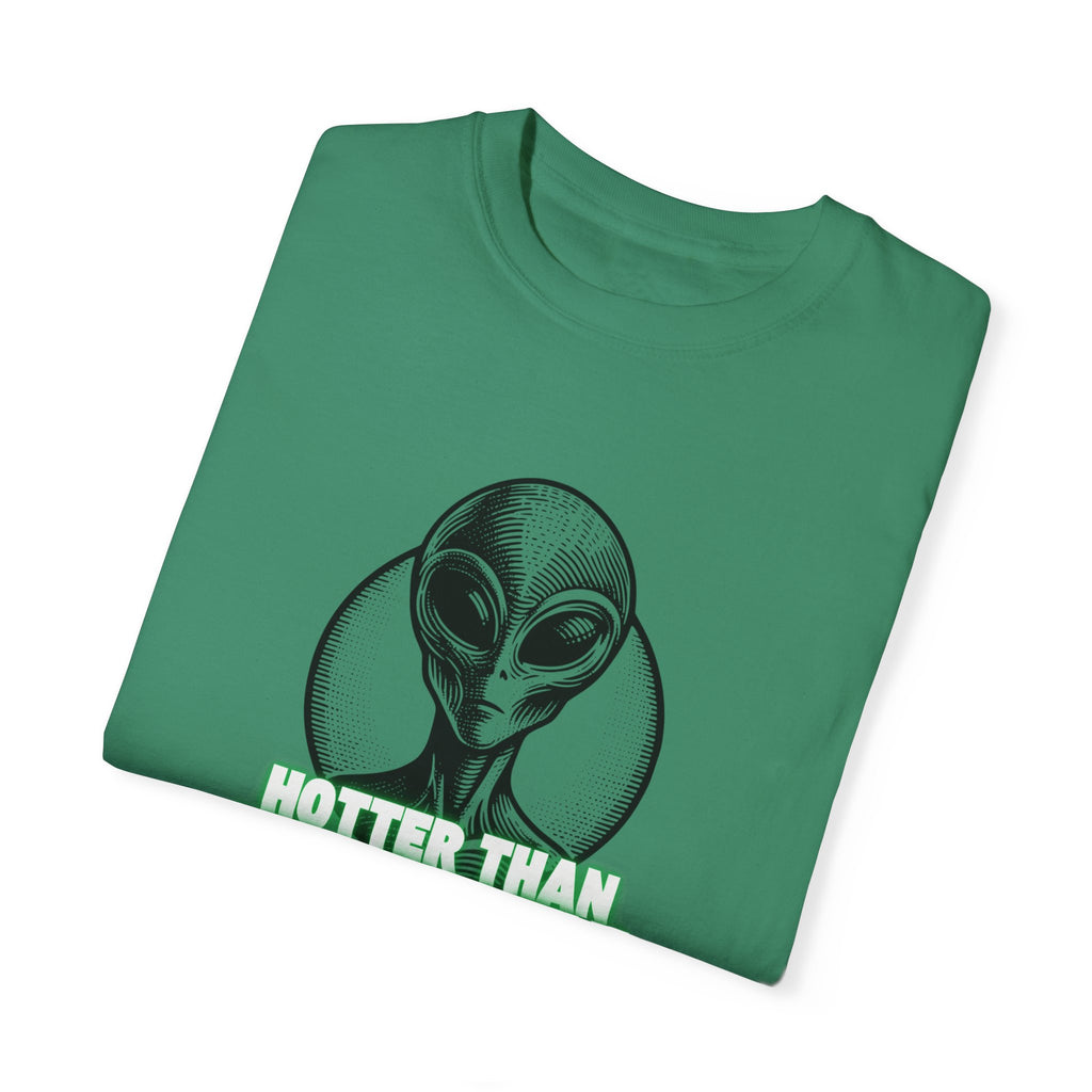Alien Graphic T-Shirt - 'Hotter Than Area 51 in July' Unisex Tee for Sci-Fi Lovers