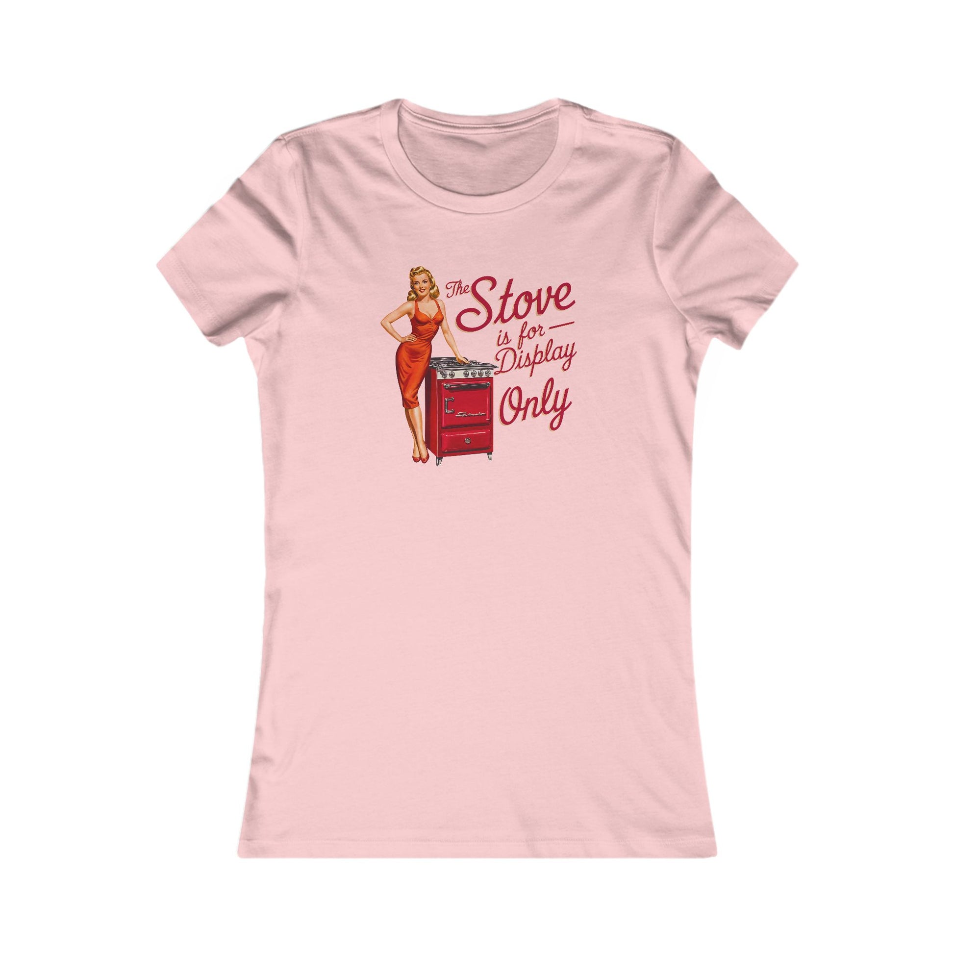Retro Display Only Women's Tee - Vintage Kitchen Humor Shirt