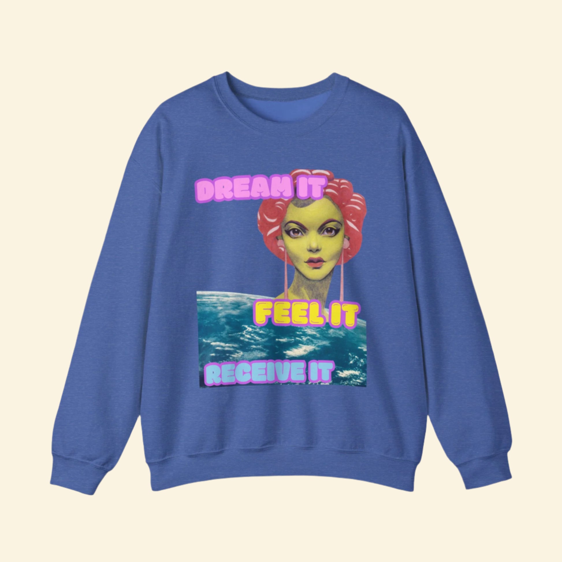 Dream It, Feel It, Receive It Sweatshirt - Unisex Heavy Blend™ Crewneck for Inspirational Vibes