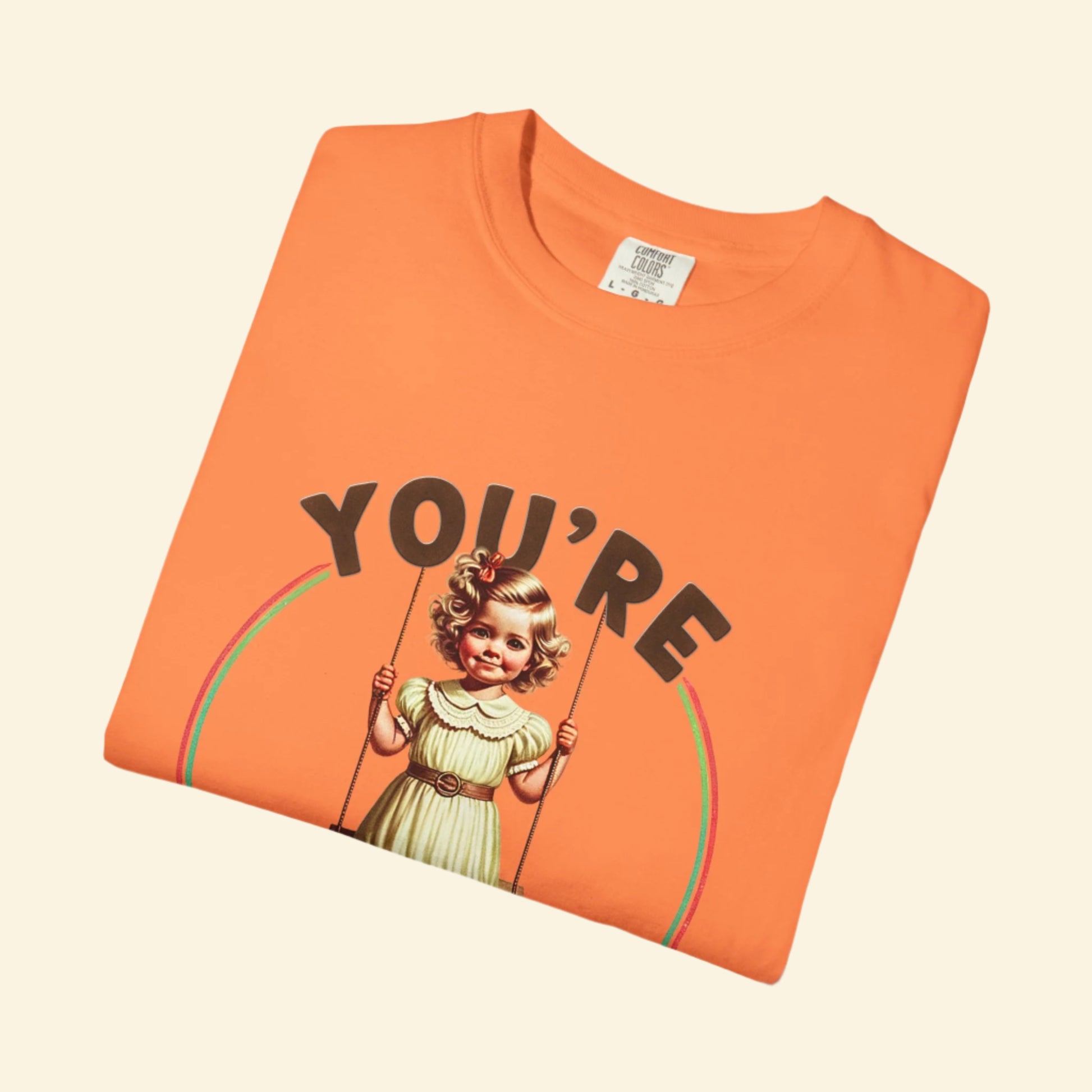 Funny Unisex Garment-Dyed T-Shirt - "You're Whoreible" Humor Tee