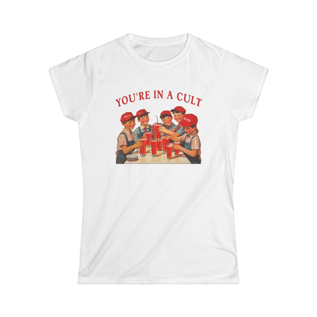 Women's Softstyle Tee - You're in a Cult Vintage Graphic T-Shirt