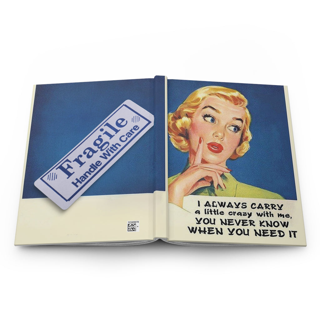 Vintage-Inspired Hardcover Journal - 'I Always Carry a Little Crazy'