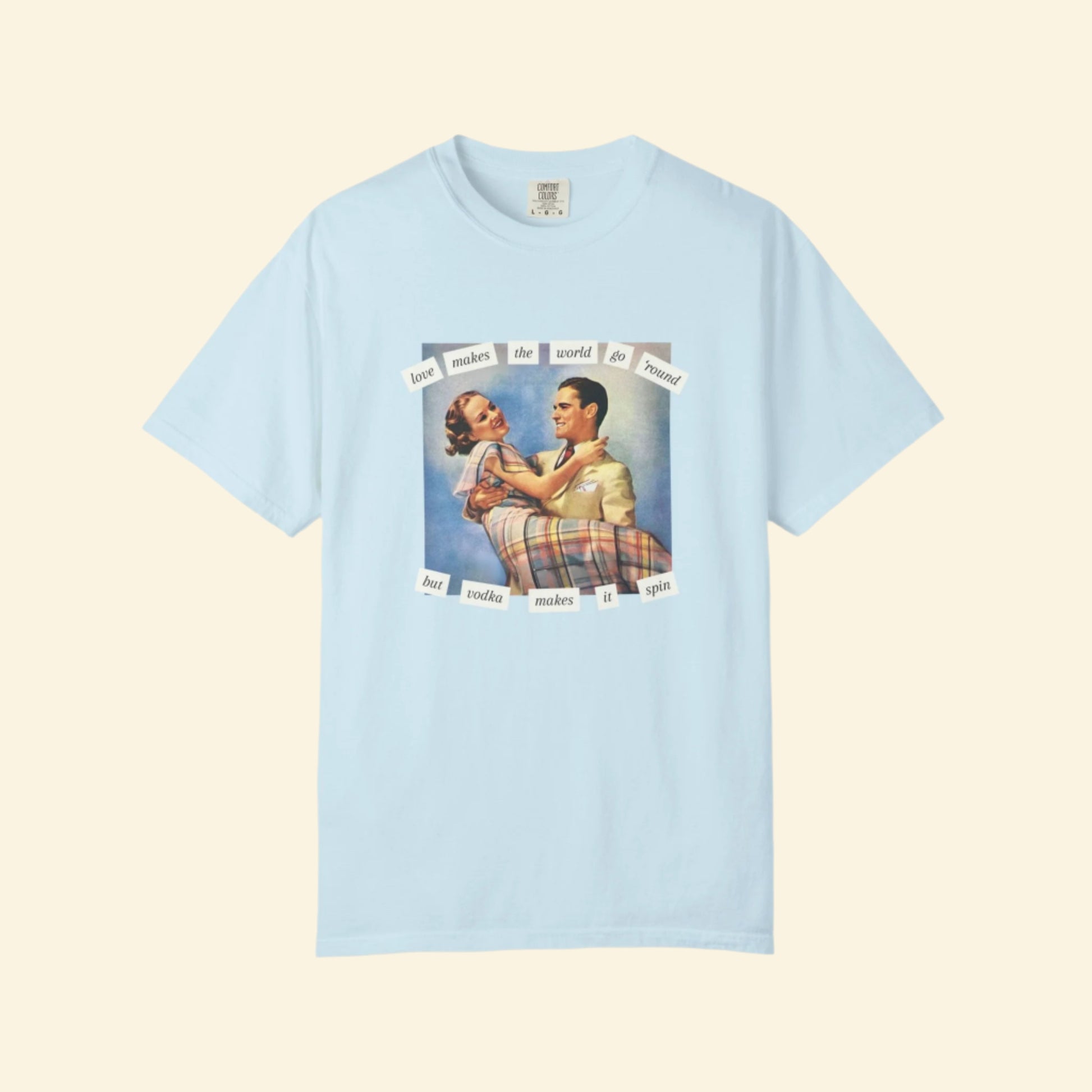 Love Makes the World Go Round Unisex Garment-Dyed Vintage T-Shirt