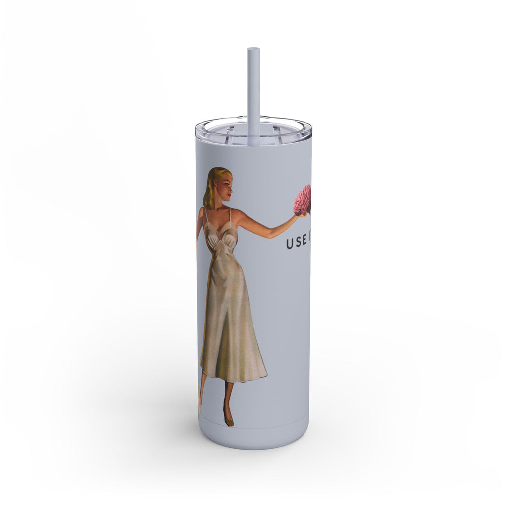Vintage-Inspired 20oz Skinny Tumbler with 'Use Your Brain' Design