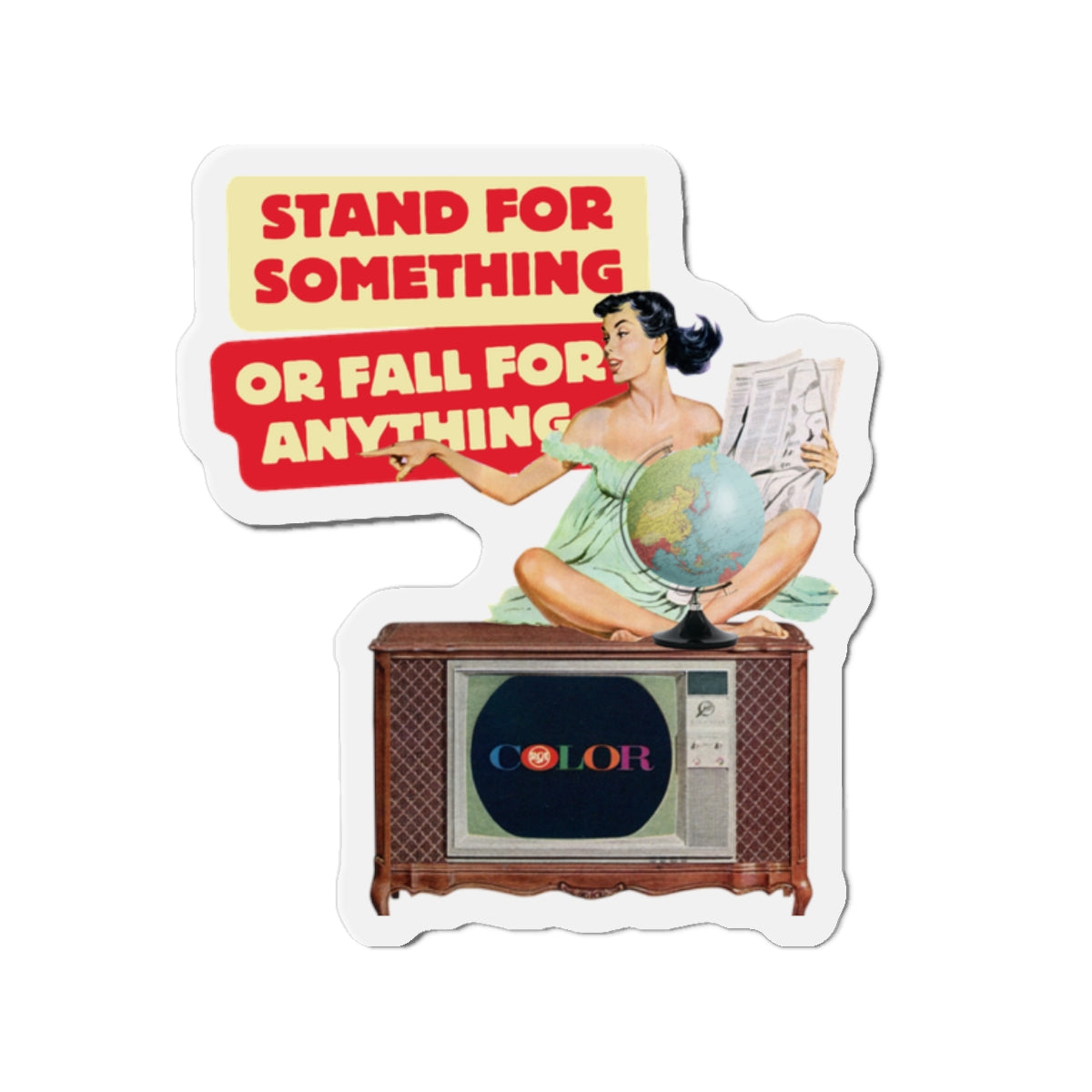 Stand for Something Die-Cut Magnet - Retro-Inspired Home Decor
