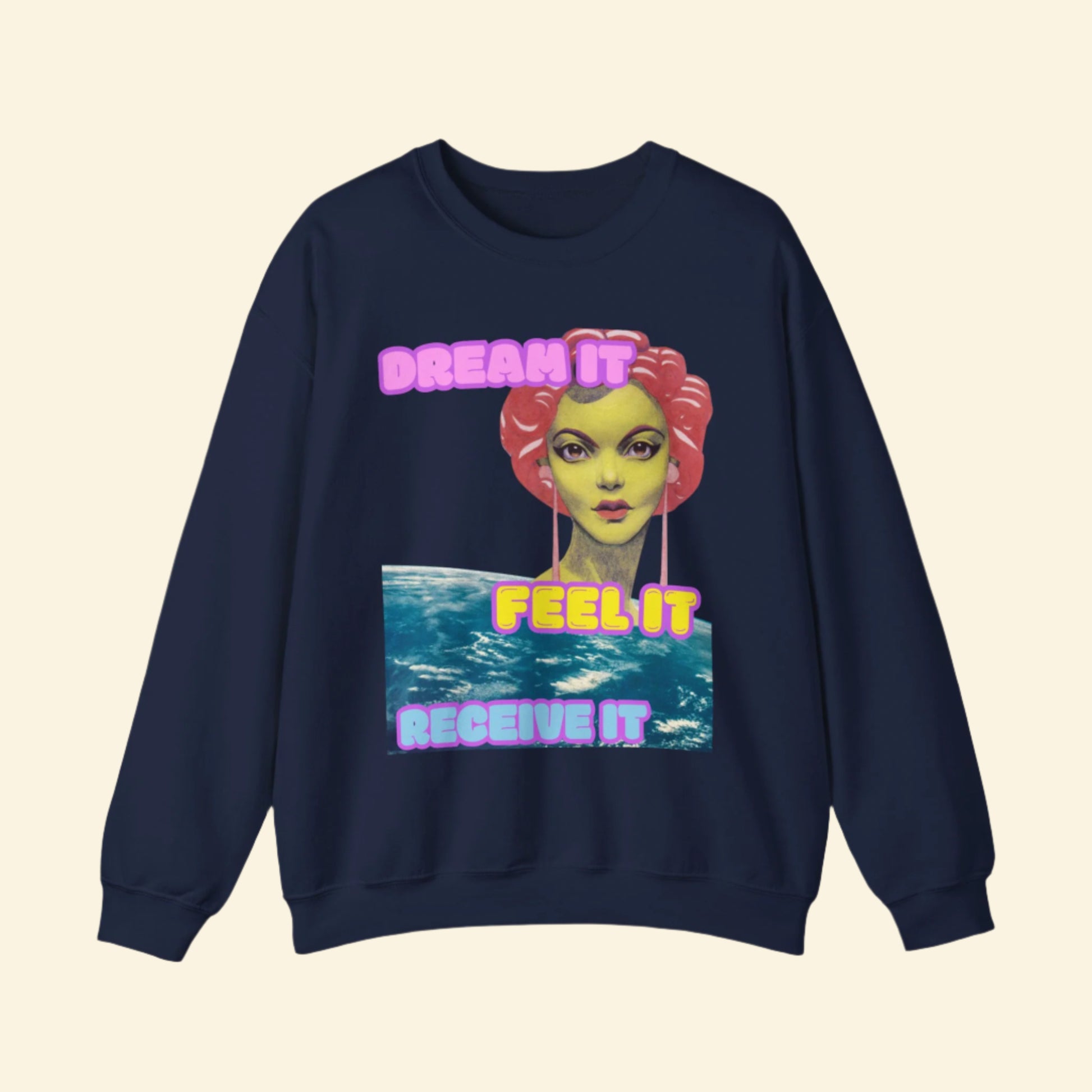Dream It, Feel It, Receive It Sweatshirt - Unisex Heavy Blend™ Crewneck for Inspirational Vibes
