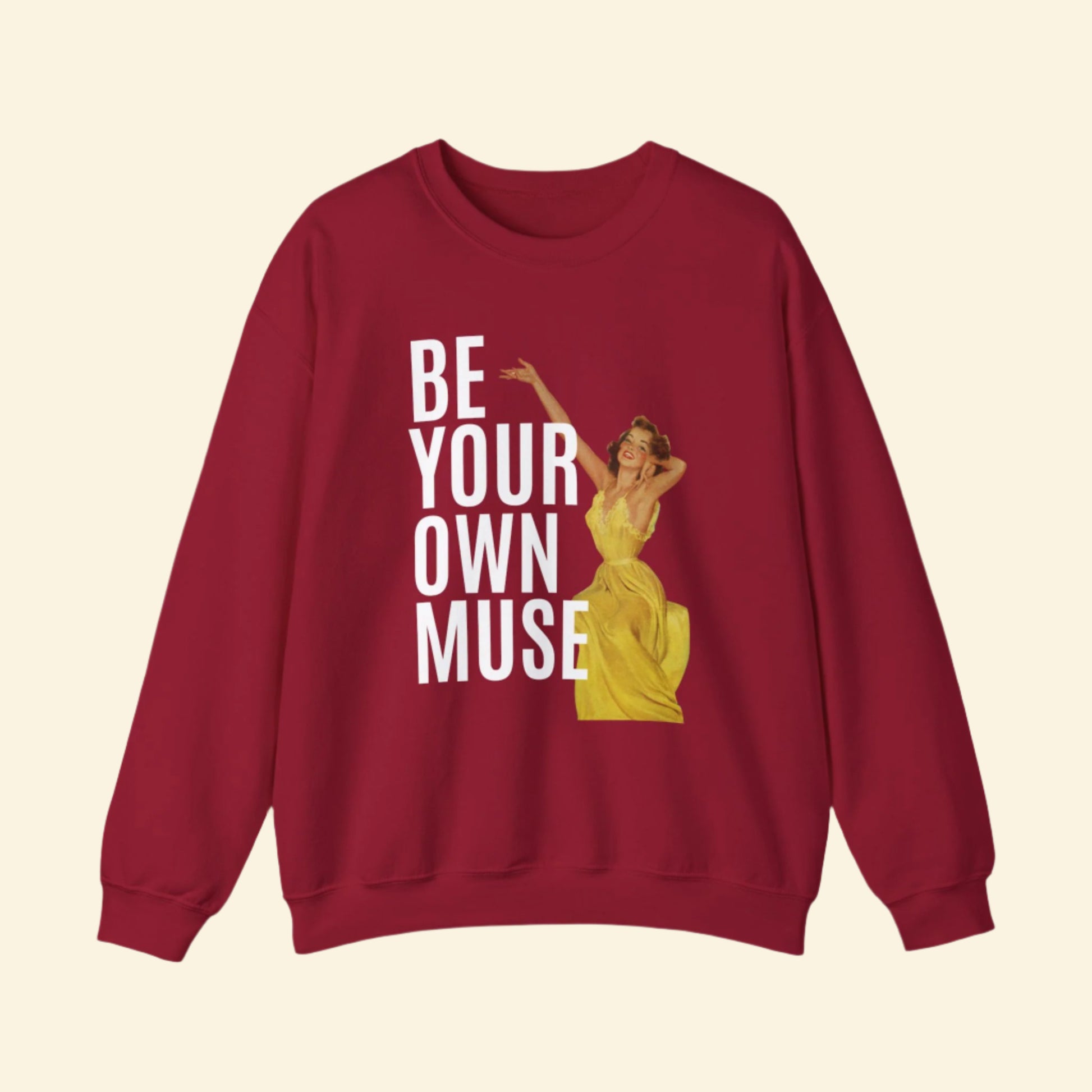 Be Your Own Muse Crewneck Sweatshirt - Inspirational Vintage Design