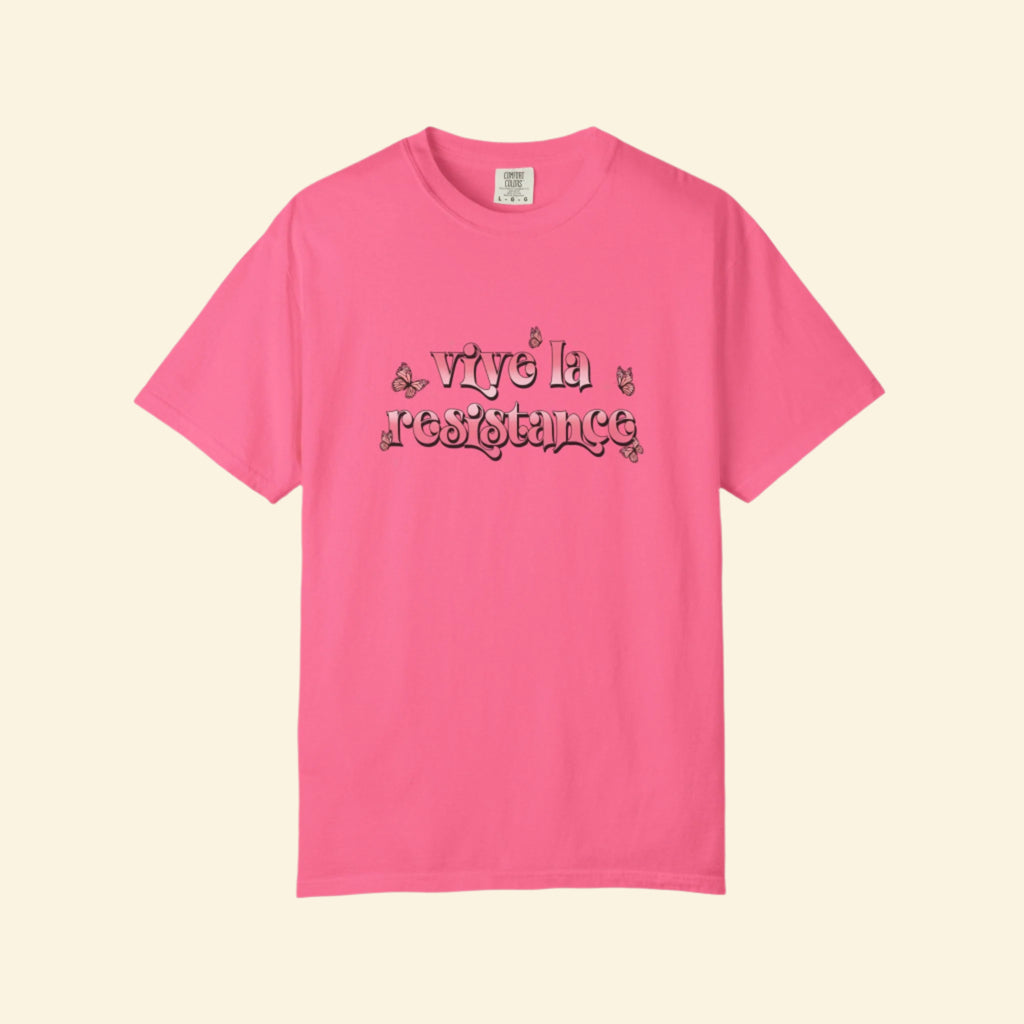 Vive La Resistance Unisex Garment-Dyed T-Shirt