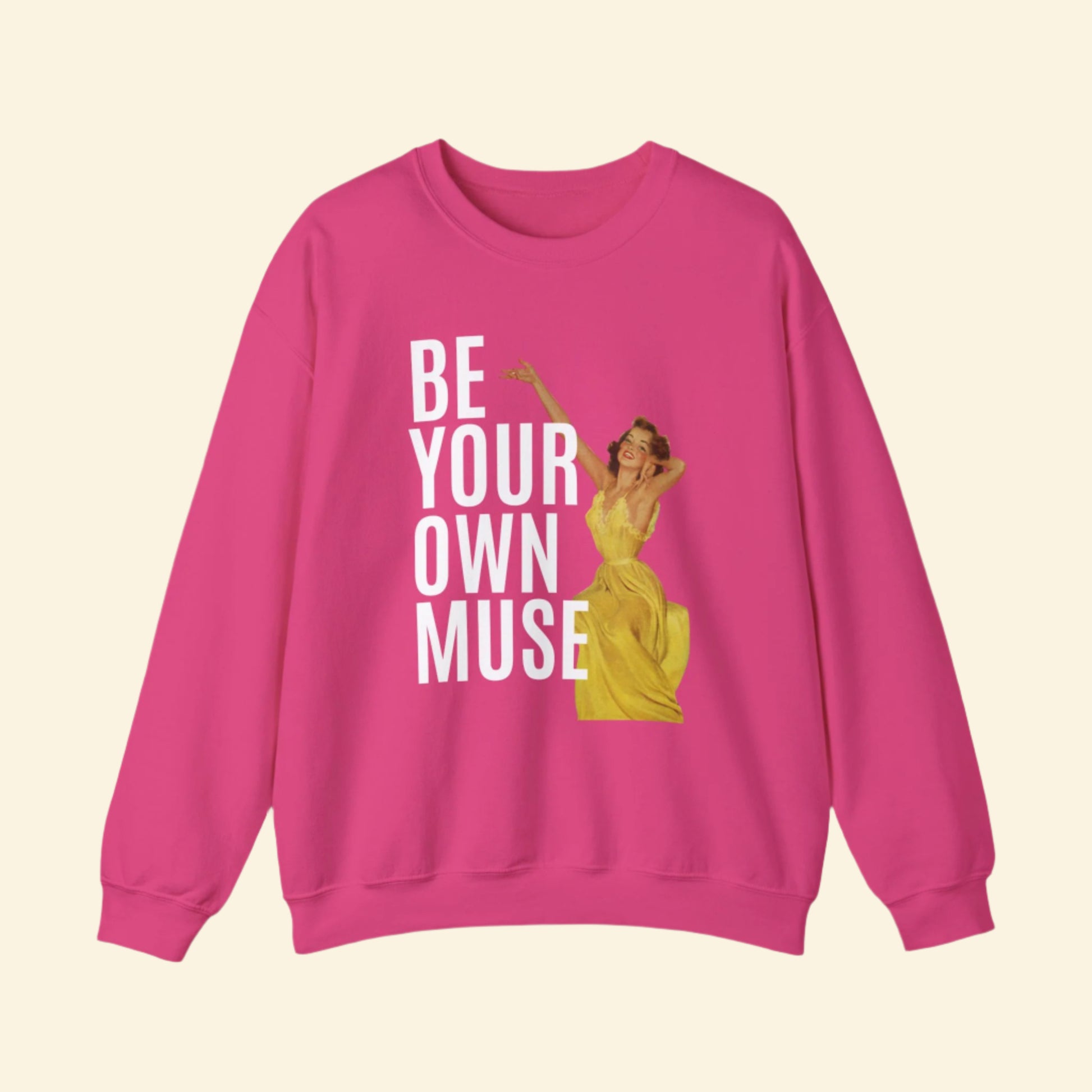 Be Your Own Muse Crewneck Sweatshirt - Inspirational Vintage Design