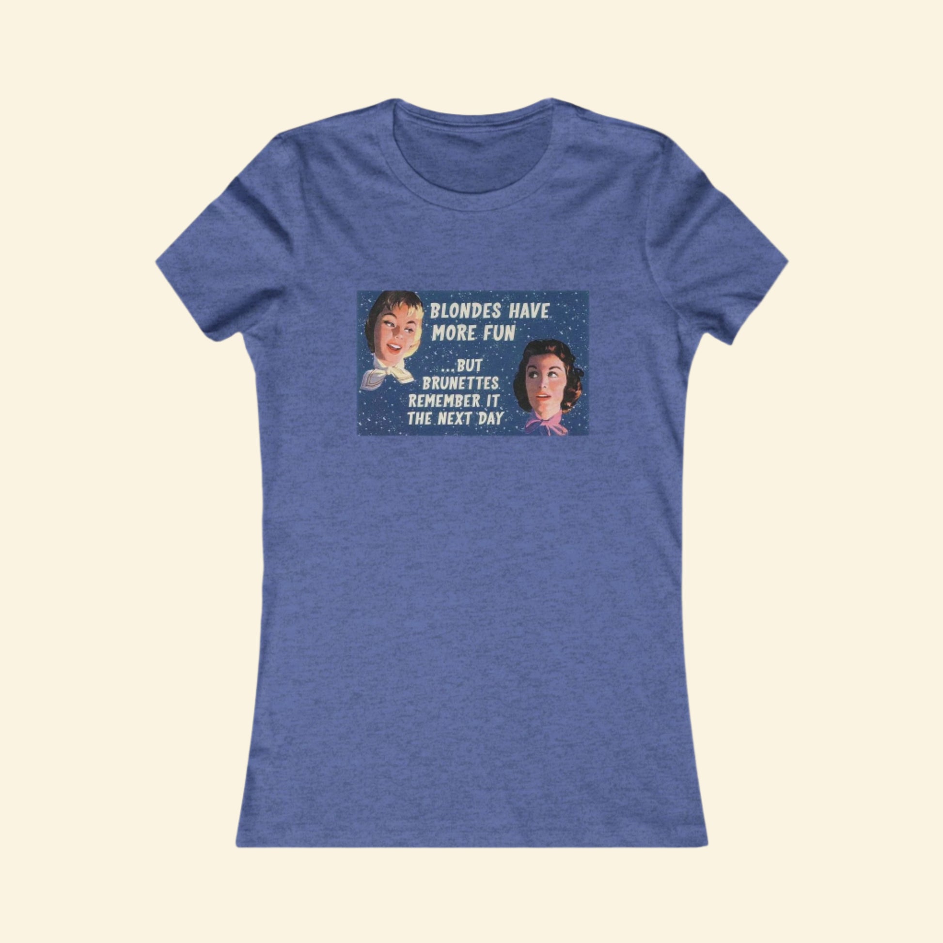 Retro Women's Tee - Blondes Have More Fun, Fun Feminine Top