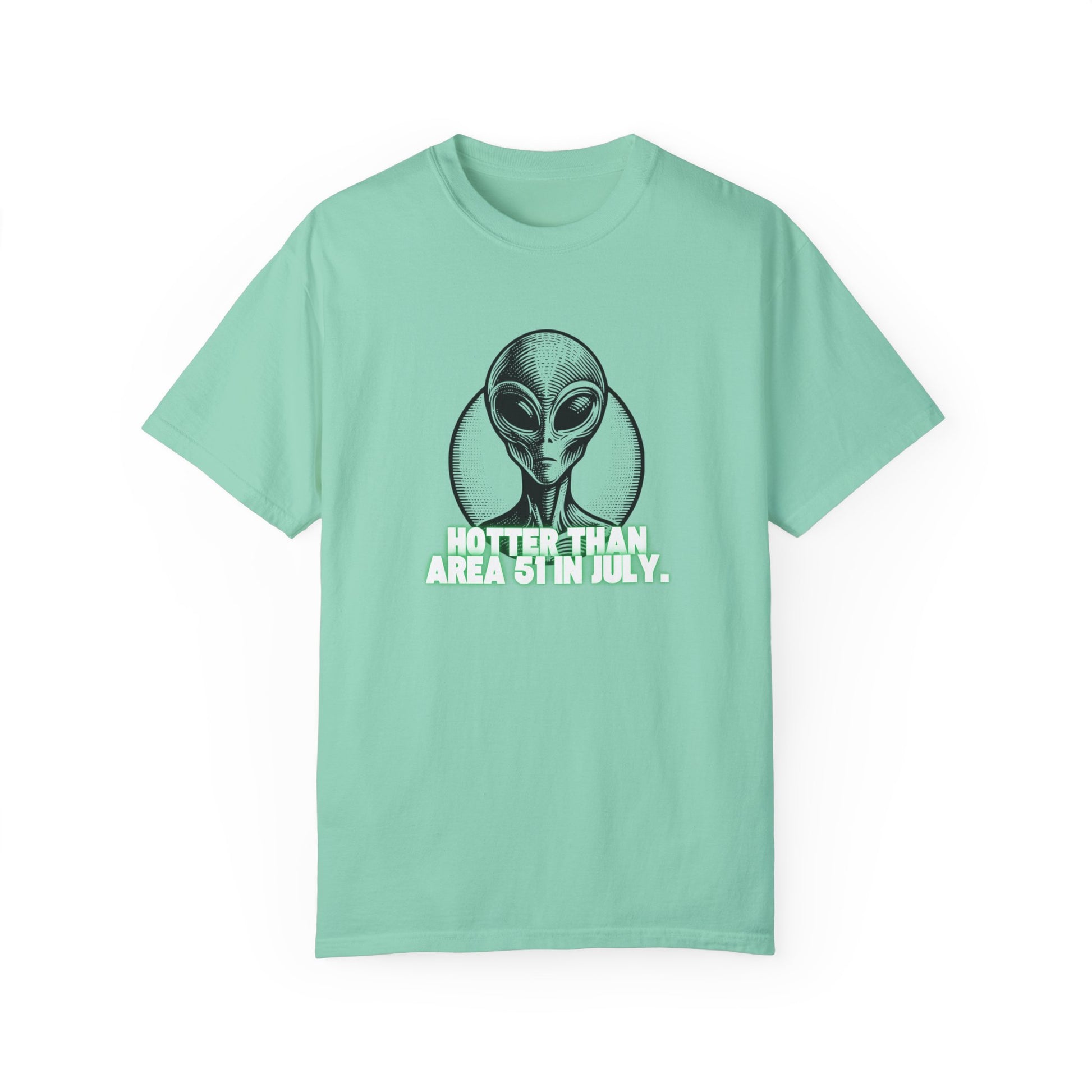 Alien Graphic T-Shirt - 'Hotter Than Area 51 in July' Unisex Tee for Sci-Fi Lovers