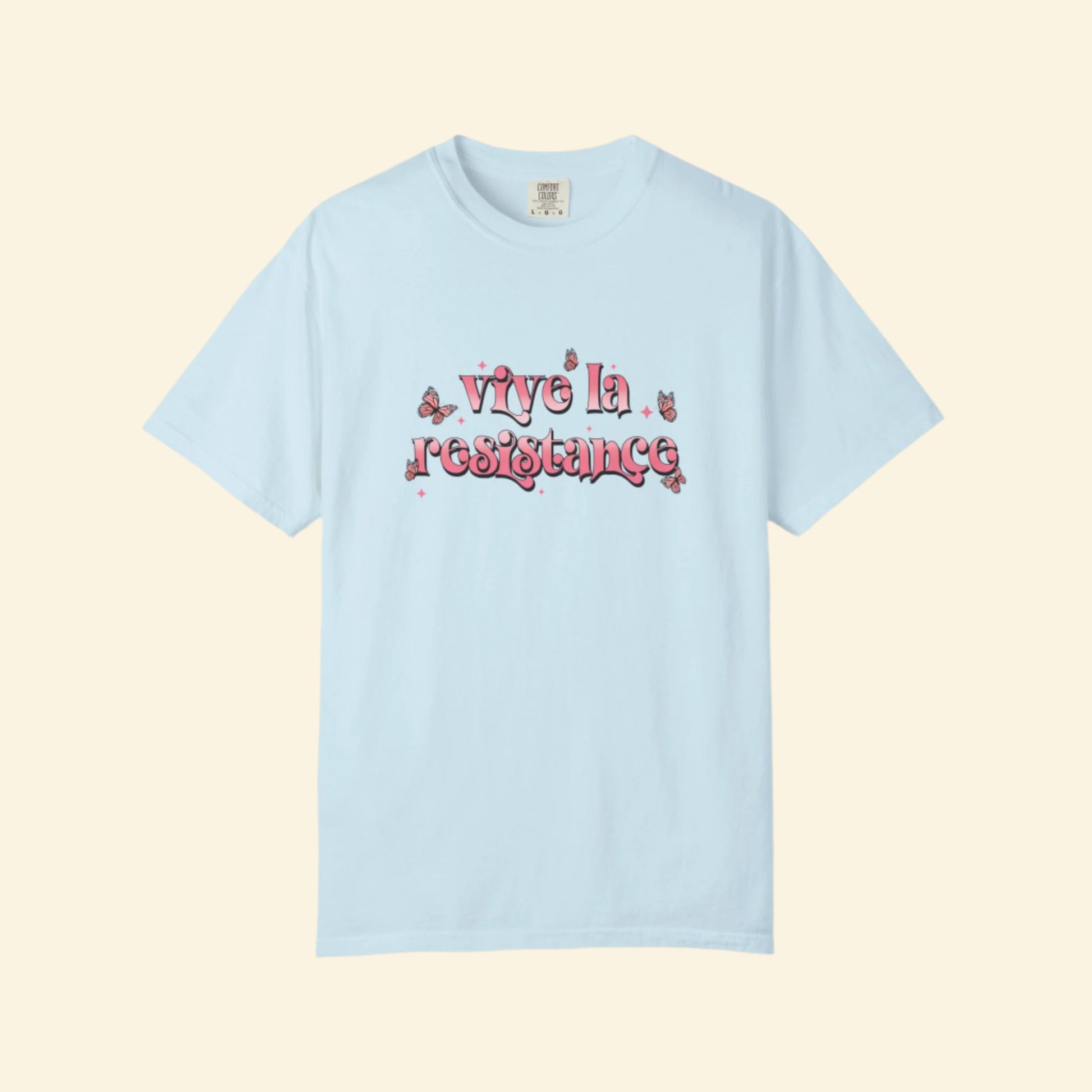 Vive La Resistance Unisex Garment-Dyed T-Shirt