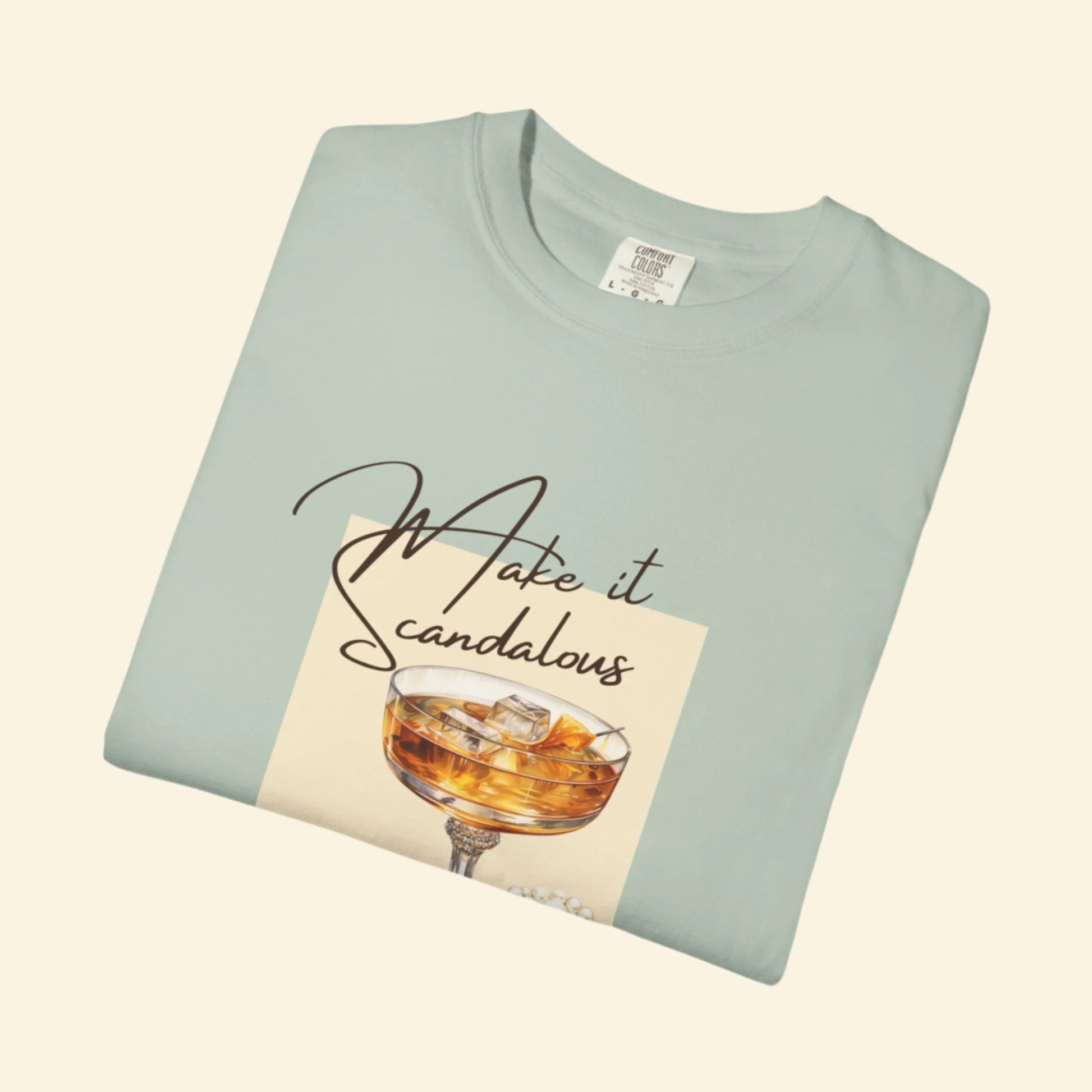 Make It Scandalous Unisex T-Shirt - Trendy  1920's Casual Wear for Parties & Celebrations