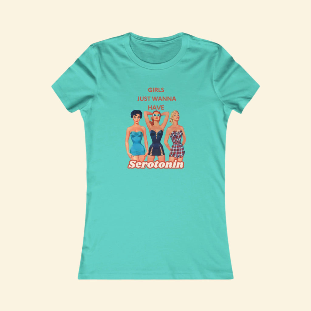 Serotonin Graphic Tee for Women - Girl's Just Wanna Have Serotonin T-Shirt