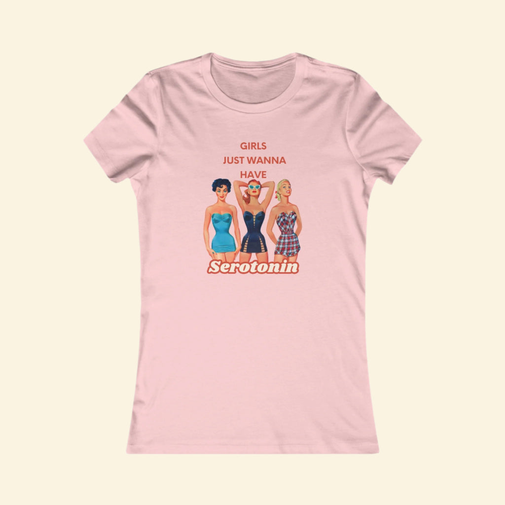 Serotonin Graphic Tee for Women - Girl's Just Wanna Have Serotonin T-Shirt
