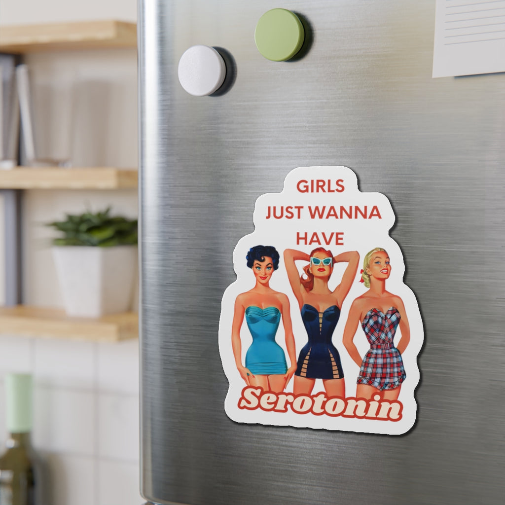 Retro Girls Die-Cut Magnet - 'Girls Just Wanna Have Serotonin'