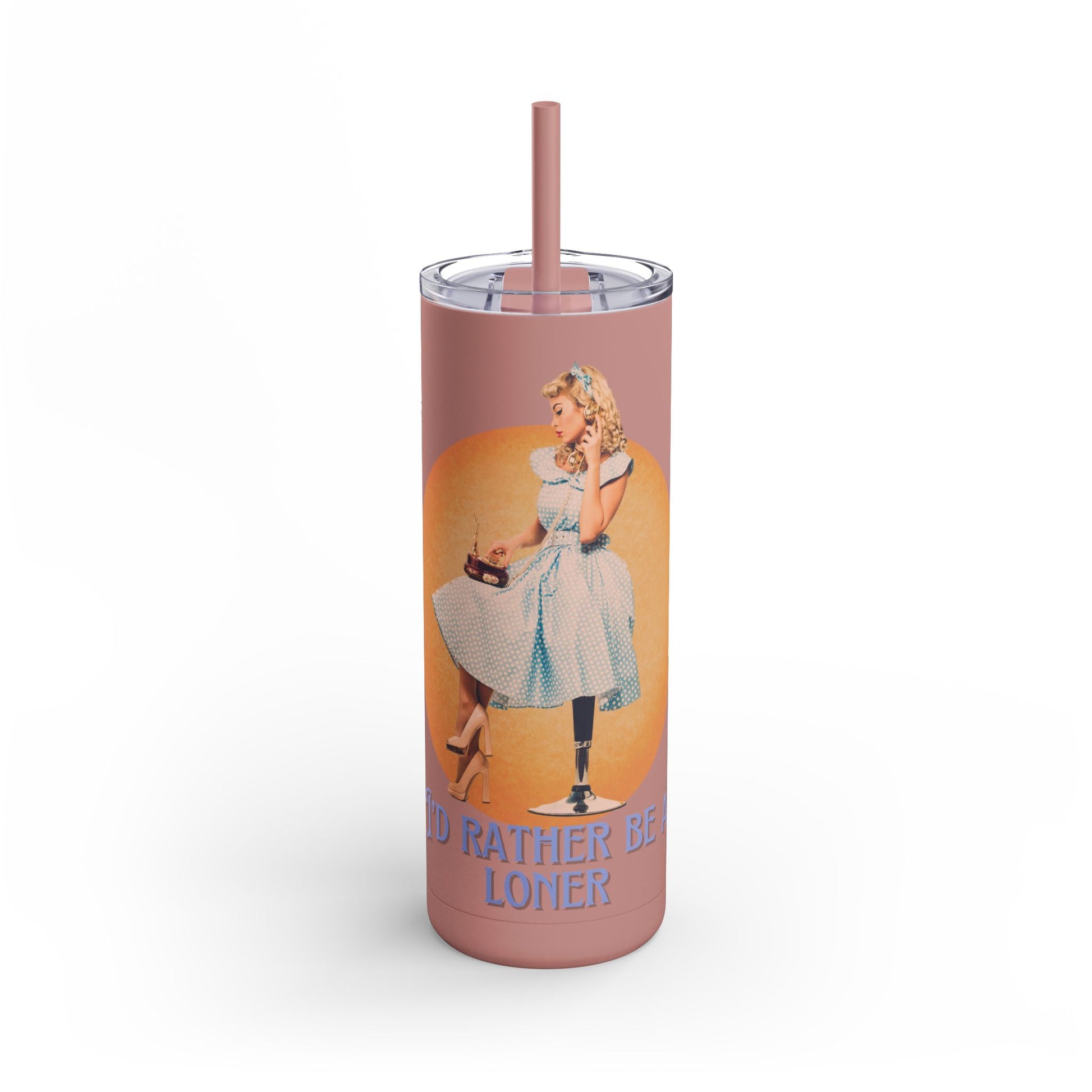 Retro Aesthetic 20oz Skinny Tumbler - 'I’d Rather Be a Loner'