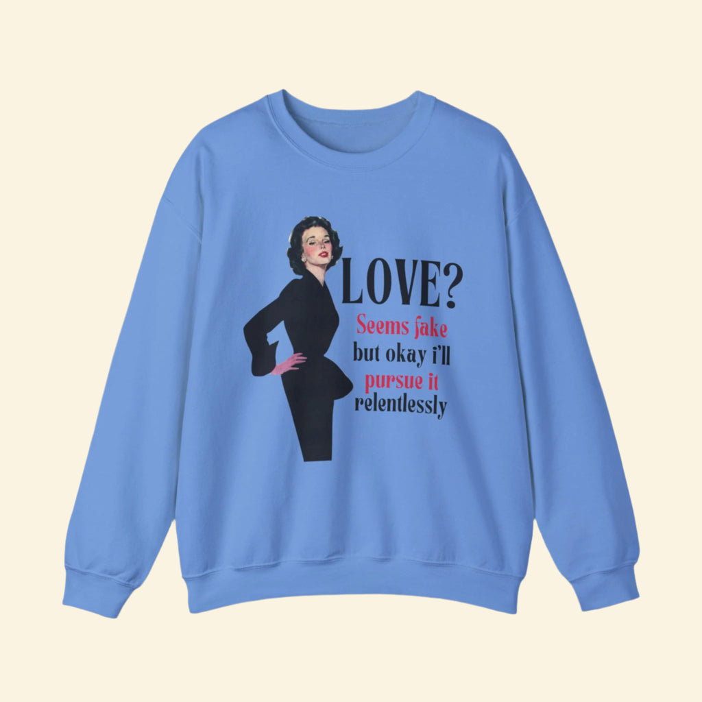 Retro Love? Crewneck Sweatshirt - Funny Quote Sweatshirt for Valentine's Day