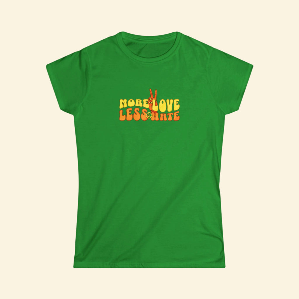 More Love Less Hate Women's Softstyle Tee - Bright Yellow Graphic T-Shirt for Positive Vibes