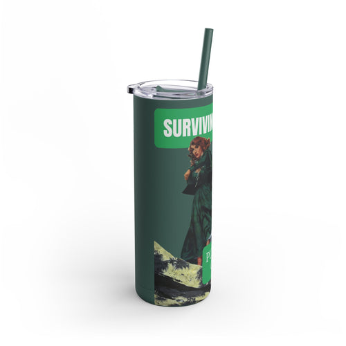 "Purely of Spite" 20oz Skinny Matte Tumbler - Survival Motivation Drinkware