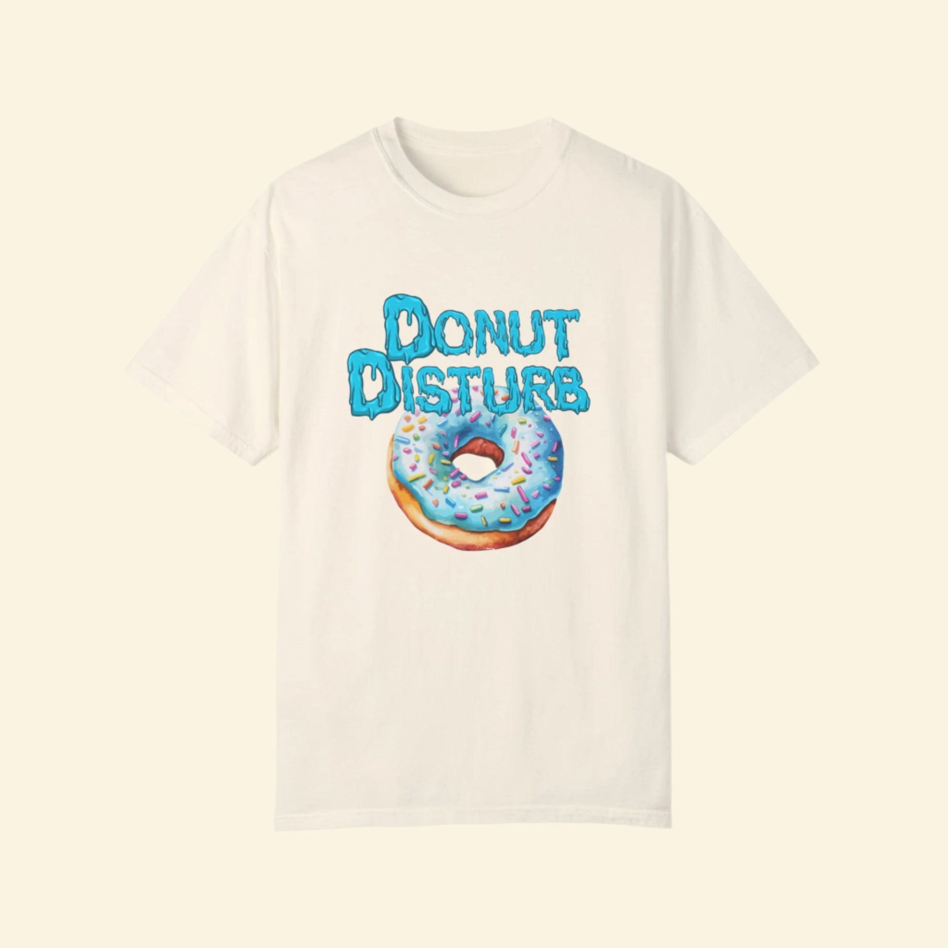 Donut Disturb Unisex Garment-Dyed T-Shirt - Fun & Quirky Tee for Donut Lovers