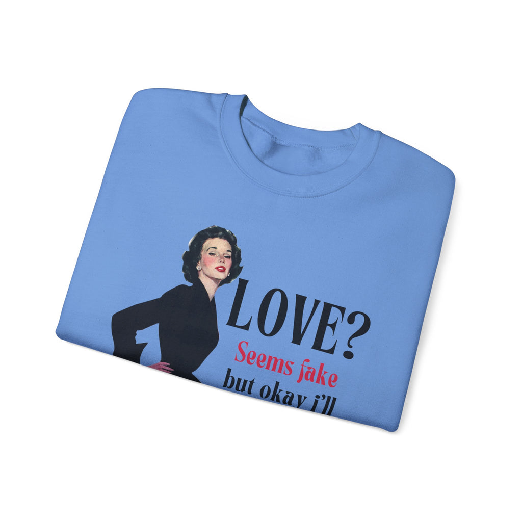 Retro Love? Crewneck Sweatshirt - Funny Quote Sweatshirt for Valentine's Day
