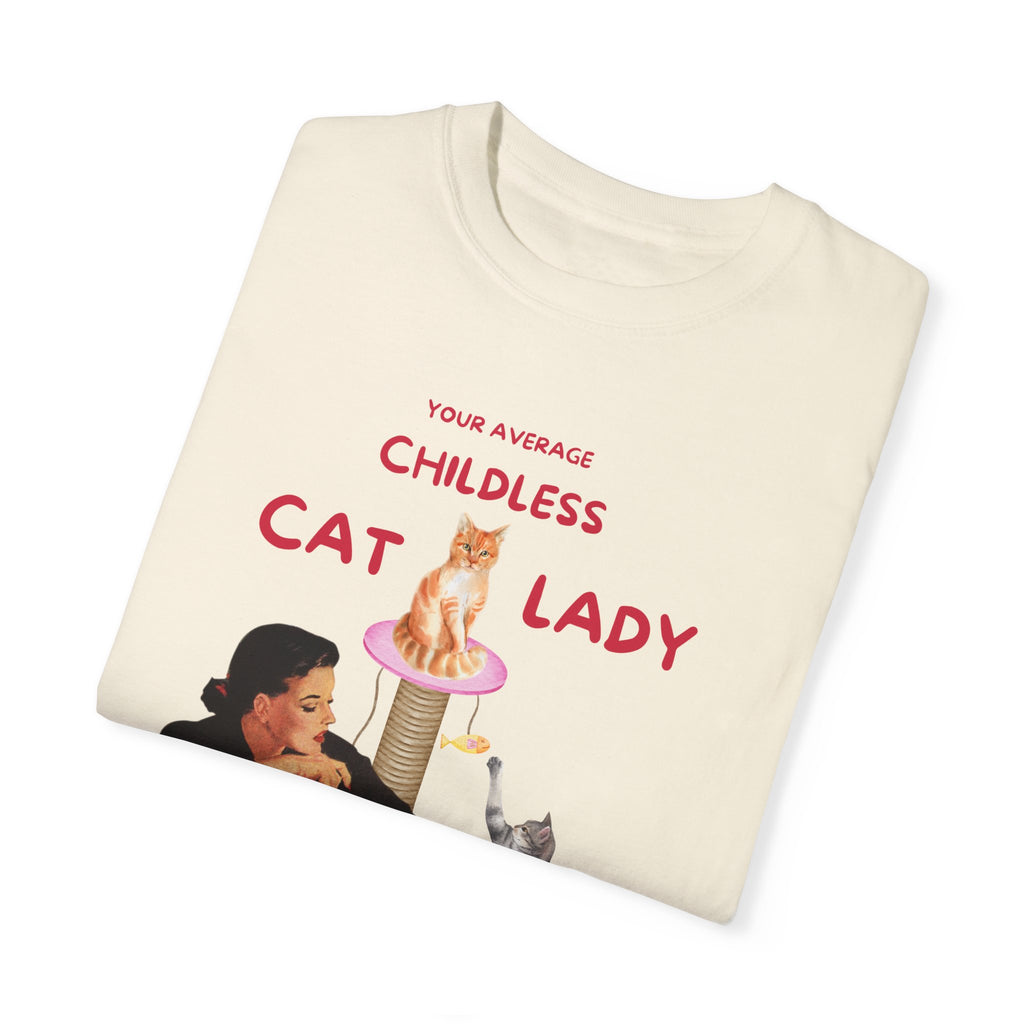 Childless Cat Lady T-Shirt - Fun, Quirky Tee for Cat Lovers- Women Empowerment Tees