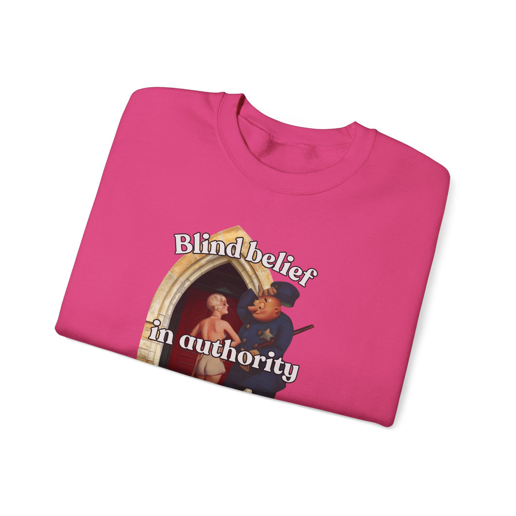 Unisex Crewneck Sweatshirt - 'Blind Belief in Authority' Design