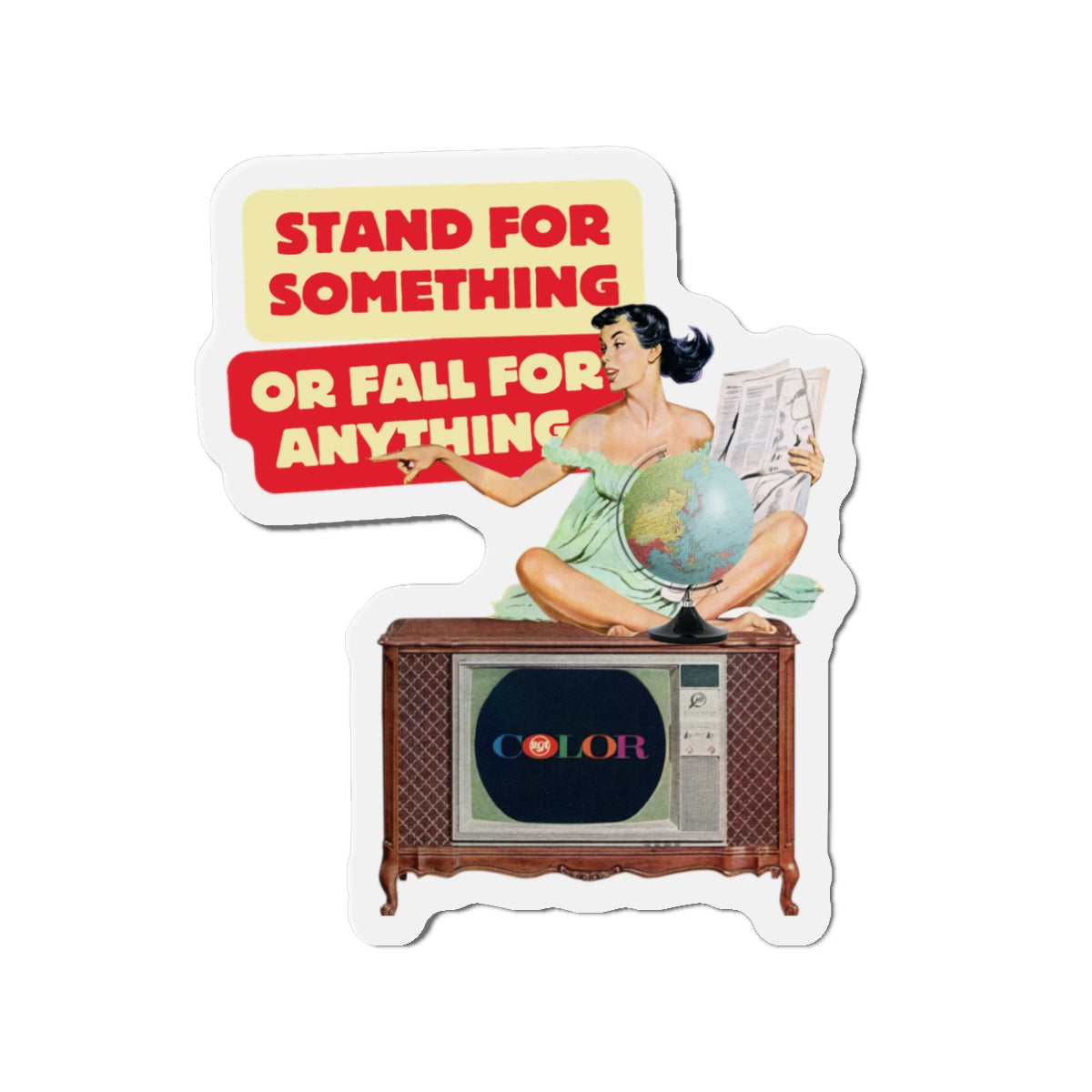 Stand for Something Die-Cut Magnet - Retro-Inspired Home Decor