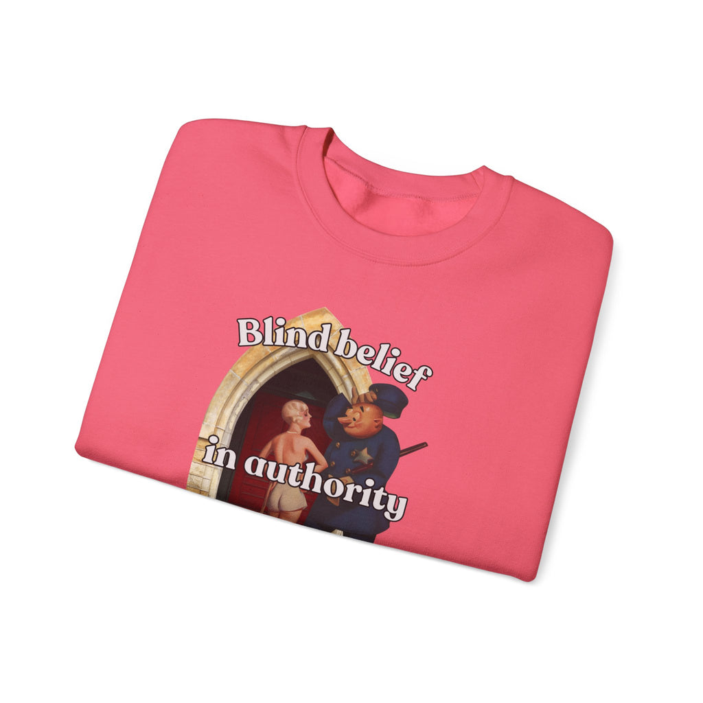 Unisex Crewneck Sweatshirt - 'Blind Belief in Authority' Design