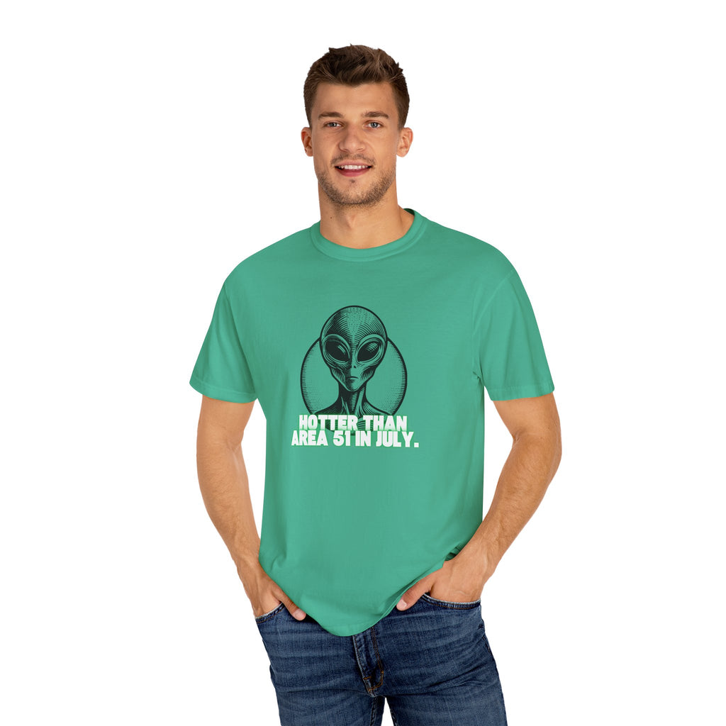 Alien Graphic T-Shirt - 'Hotter Than Area 51 in July' Unisex Tee for Sci-Fi Lovers