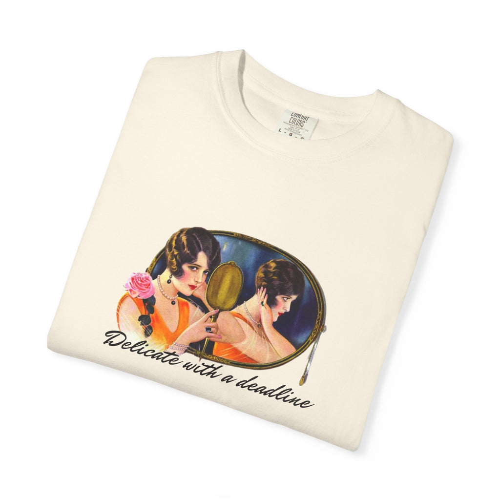 'Delicate with a Deadline' Unisex Garment-Dyed T-Shirt - Creative & Casual Style
