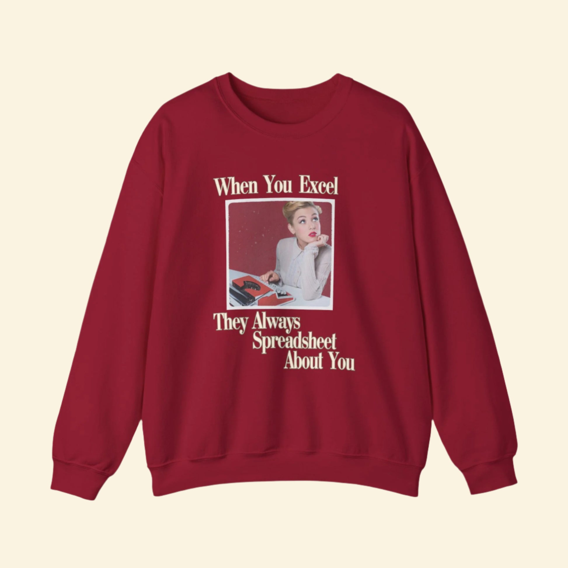 Funny Excel Sweatshirt – "When You Excel, They Always Spreadsheet About You" - Unisex Heavy Blend Crew