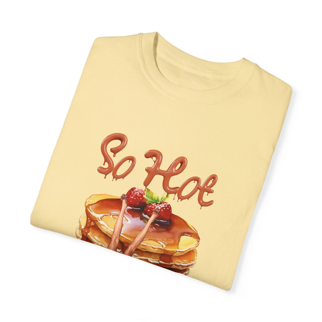 So Hot Pancake Graphic Unisex T-Shirt | Fun Foodie Tee for Breakfast Lovers
