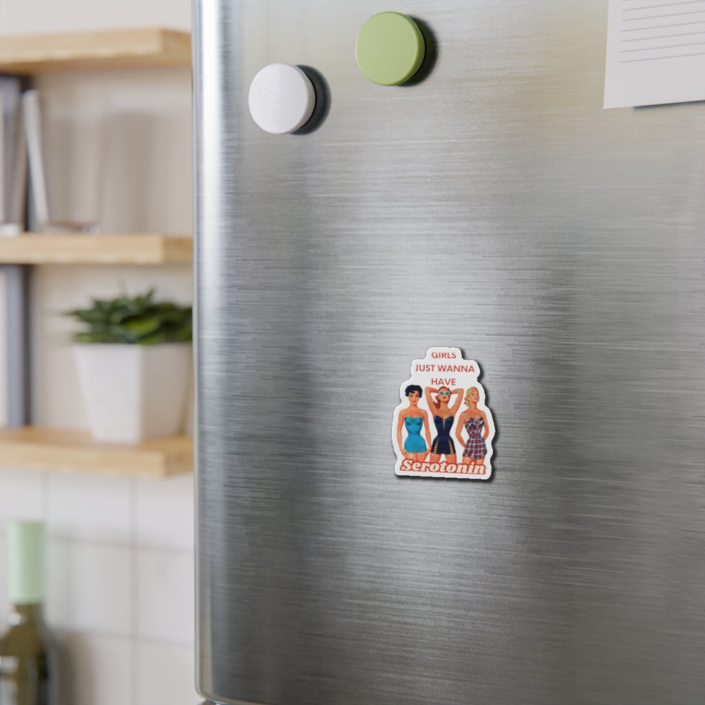 Retro Girls Die-Cut Magnet - 'Girls Just Wanna Have Serotonin'