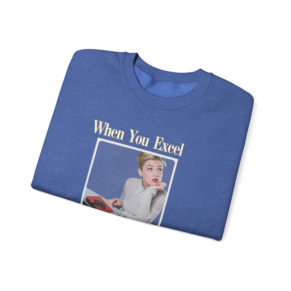 Funny Excel Sweatshirt – "When You Excel, They Always Spreadsheet About You" - Unisex Heavy Blend Crew