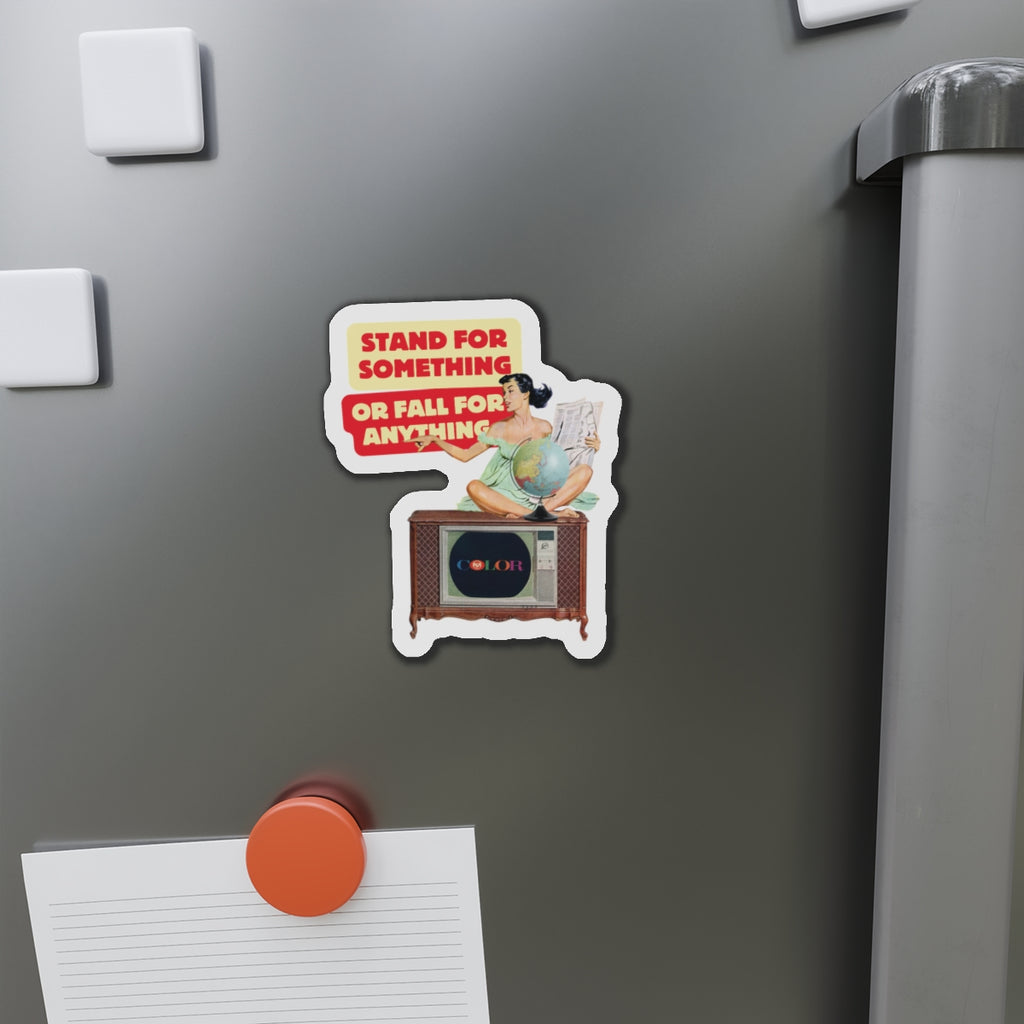 Stand for Something Die-Cut Magnet - Retro-Inspired Home Decor