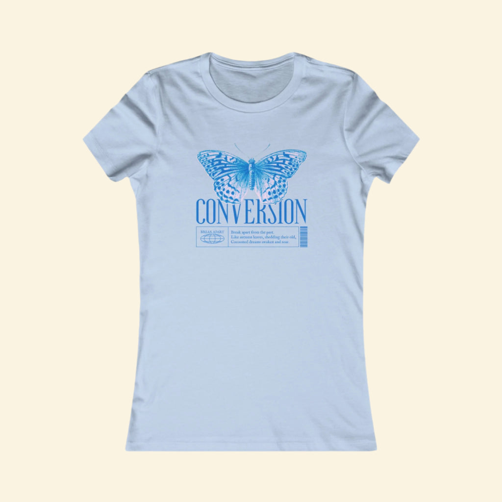 Butterfly Conversion Tee, Inspirational Quote Top